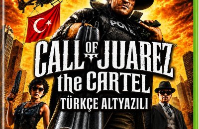 Call of Juarez: The Cartel Xbox 360 Türkçe Yama İndir (ÇIKTI)